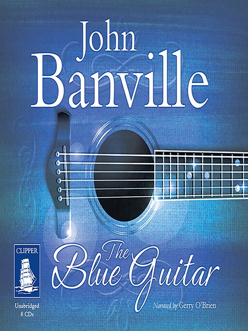 Title details for The Blue Guitar by John Banville - Available